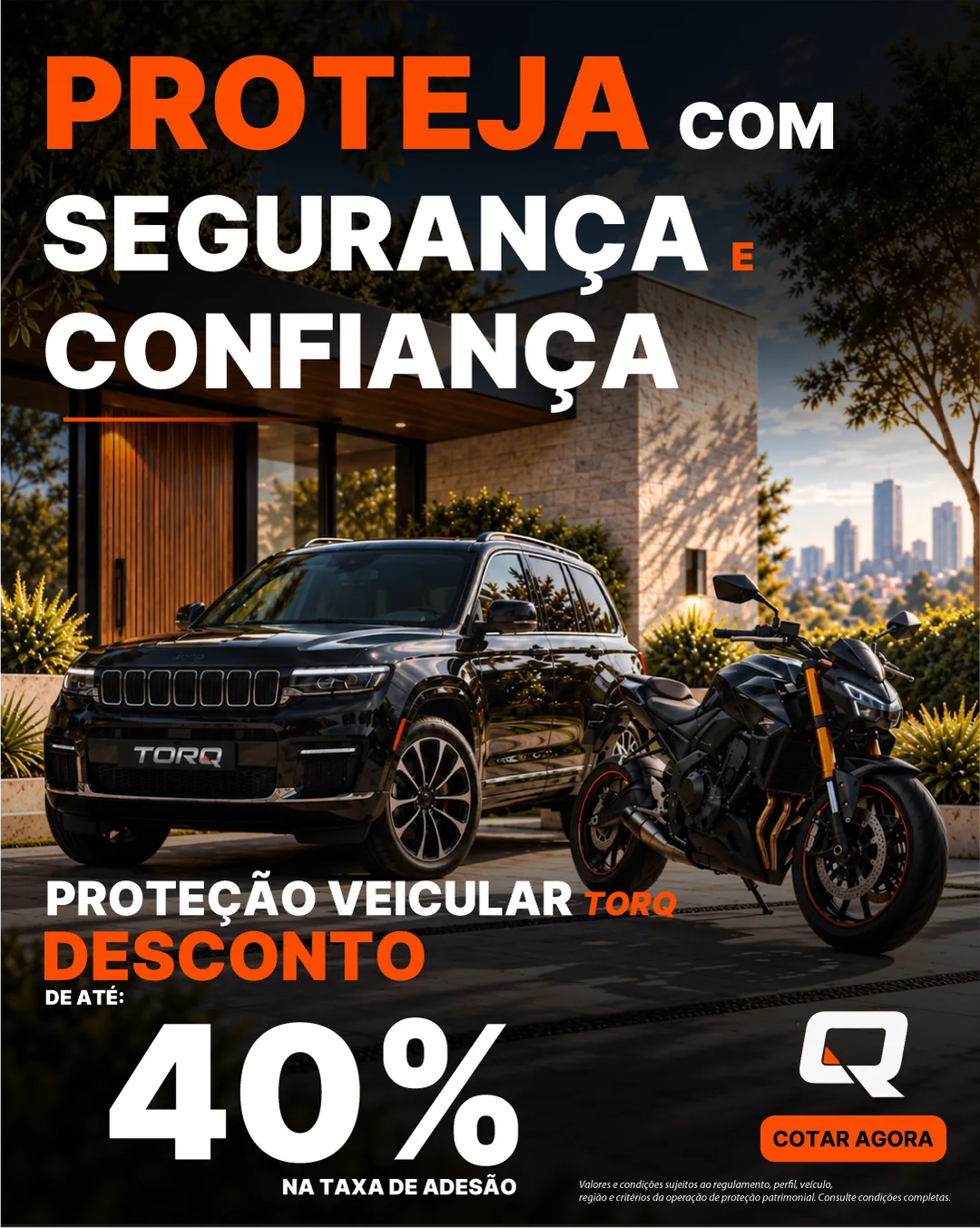 Proteção veicular TORQ. Um carro e uma moto parados em frente a uma casa moderna. A peça traz um QR code, o endereço torqbr.com e o botão “Cotar agora”.